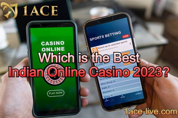 Which is the Best Indian Online Casino 2023.jpg