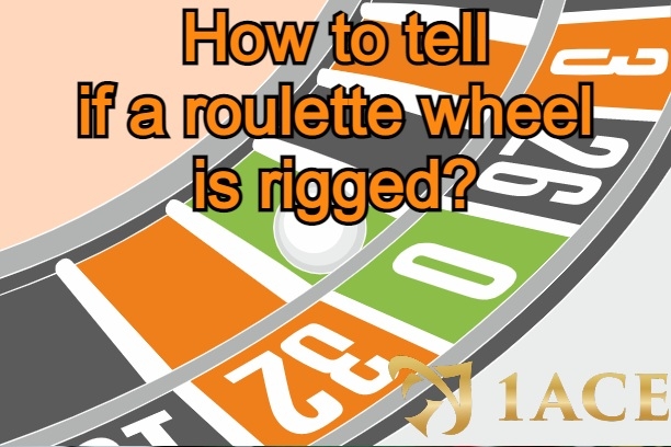 How to tell if a roulette wheel is rigged.jpg